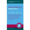 Oxford Handbook of Paediatrics - Robert C. Tasker, Carlo L. Acerini, Edward Holloway, Asma Shah, Pete Lillitos