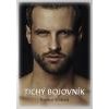 Tichý bojovník - Kůtková Dagmar