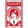 Radiance Valente Catherynne M.