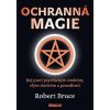 Ochranná magie - Robert Bruce