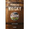 Příručka whiskey - Základní průvodce po světě whiskey - O´Sullivan Daniel