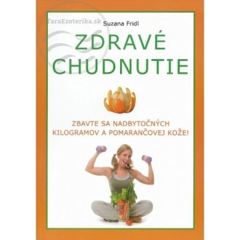 Zdravé chudnutie - Suzana Fridl