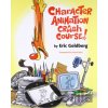 Character Animation Crash Course! - Eric Goldberg