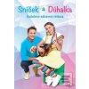 Sníček a Dúhalka: Sníček… (Sníček a Dúhalka)