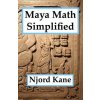 Maya Math Simplified (Njord Kane)(Brožovaná)