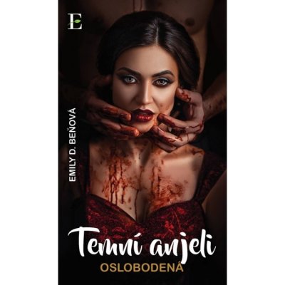 Temní anjeli - Oslobodená Kniha od 8,78 € - Heureka.sk