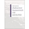 Budoucnost humanitních věd - Walter Kaufmann