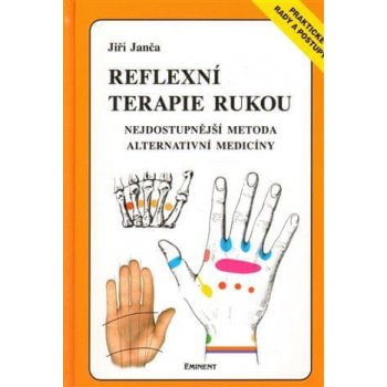 Reflexní terapie rukou - Jiří Janča