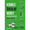 Konec školní nudy - Dagmar Sieglová