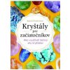Kryštály pre začiatočníkov (Karen Frazier)