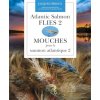Atlantic Salmon Flies 2 | Mouches pour le saumon atlantique 2