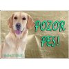 Pozorpes.sk, výstražná tabuľka (Zlatý retríver)