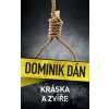 Kráska a zvíře - Dominik Dán