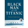 Black Man on the Titanic - Bile, Serge