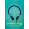 Podcasting (Dario Llinares,Neil Fox,Richard Berry)(Brožovaná)