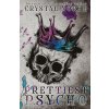 Prettiest Psycho (Crystal North)(Brožovaná)