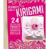 Origami + Papercrafting = Kirigami