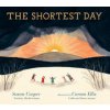 The Shortest Day (Susan Cooper,Carson Ellis)(Pevná)