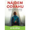 E-kniha Nájdem odvahu - Lenka Vacvalová, Jan Poláček (ilustrátor)