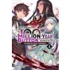 I Kept Pressing the 100-Million-Year Button and Came Out on Top, Vol. 4 (light novel) (Mokyu Mokyu,Syuichi Tsukishima)(Brožovaná)