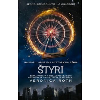 Štyri - Zbierka poviedok k sérii Divergencia - Veronica Roth