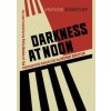 Darkness at Noon - Arthur Koestler, Vintage Classics