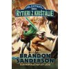 Alcatraz verzus rytieri z Krištálie - Brandon Sanderson