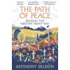 The Path of Peace (Anthony Seldon)(Brožovaná)