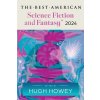 The Best American Science Fiction and Fantasy 2024 - John Joseph Adams