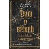 Dym v očiach (2.vydanie) - Caitlin Doughty