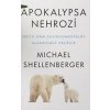 Apokalypsa nehrozí - Shellenberger Michael