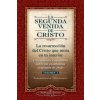 La Segunda Venida de Cristo, Vol. 1: Un Revelador Comentario Sobre Las Ense Anzas Originales de Jes 's
