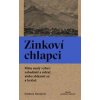 Zinkoví chlapci - Svetlana Alexijevič
