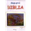 Moja prvá Biblia