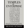 Temples of Enterprise (Michael Hudson)(Brožovaná)