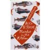 Murder in the Kitchen - Alice B. Toklas