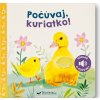 Počúvaj, kuriatko!