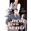 Smoke Gets in Your Eyes