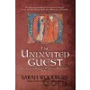 The Uninvited Guest - Sarah Woodbury
