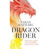 Dragon Rider (Taran Matharu)(Pevná)
