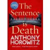 The Sentence is Death - autor neuvedený