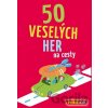 50 veselých her na cesty - Mindok