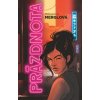 Prázdnota - Michaela Merglová