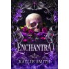 Enchantra - Kaylie Smith