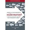 Húževnatosť - Angela Duckworth