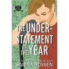 The Understatement of the Year (Sarina Bowen)(Brožovaná)