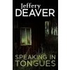 Speaking In Tongues - Jeffery Deaver