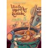 Varila myšička kašičku - neznámý