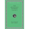 The Apostolic Fathers (Bart D. Ehrman)(Pevná)