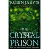 Pushkin Children's Books Crystal Prison: Book Two of The Deptford Mice